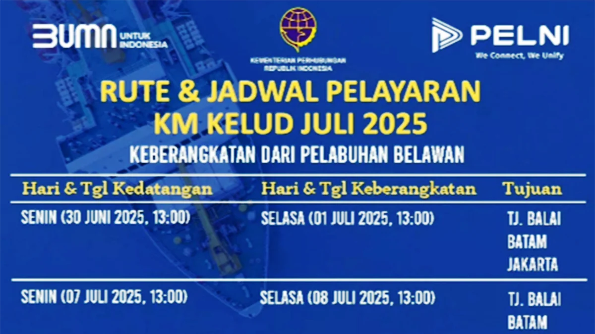 Jadwal KM Kelud Juli 2025 dari Pelabuhan Belawan, Sumatera Utara
